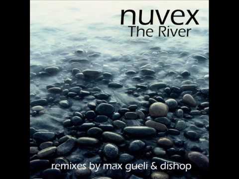 NUVEX - THE RIVER (ORIGINAL MIX)