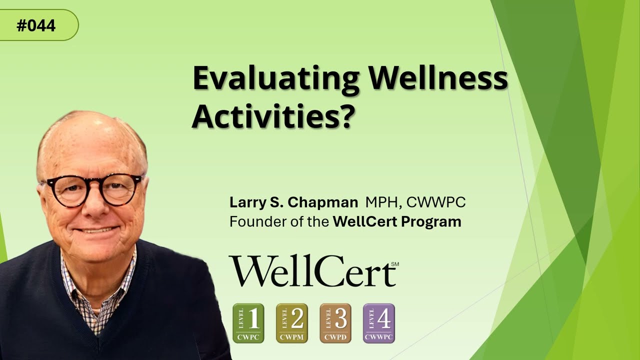 #044 Evaluating Wellness Activities