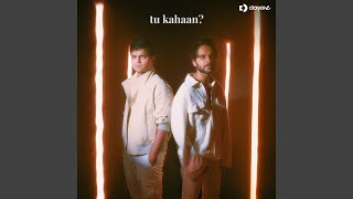 tu kahaan? song artwork
