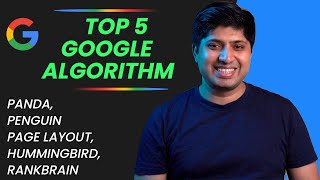 Top 5 Google Algorithms/Updates | Panda, Penguin, Page Layout, Hummingbird, RankBrain Ko Janiye