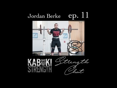 Strength Chat Podcast #11 - Jordan Berke from Squats and Science #SquatsAndScience