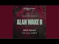 ALAN WAKE 2 : Chapter Songs - Wide Awake - ft JAIMES - 1 hour