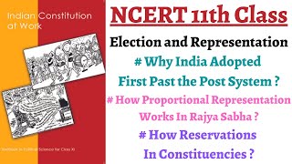 (P2C3 11th Polity)Why India adopted FPTP system,How PR works in Rajya Sabha,Constituency Reservation