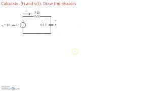 Example Simple Voltage current across capacitor using Phasors