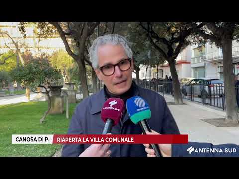 22 FEBBRAIO 2025 - CANOSA DI PUGLIA, RIAPERTA LA VILLA COMUNALE