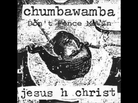 Chumbawamba (1992) Jesus H Christ part 1