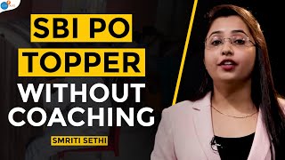 Best Way To Study For Any Government Exam Without Coaching 🖆 | Smriti Sethi | Josh Talks