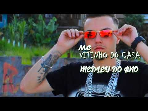 Mc Vitinho do Casa - Medley do Ano (Prod. VDL)