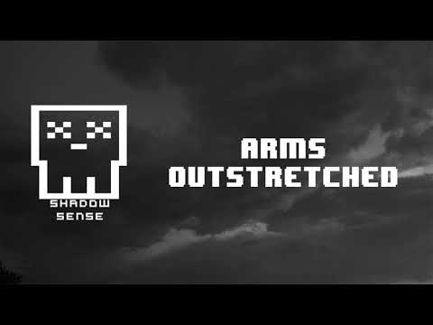 Shadowsense  - Arms Outstretched (from The Adventure Zone: Balance)