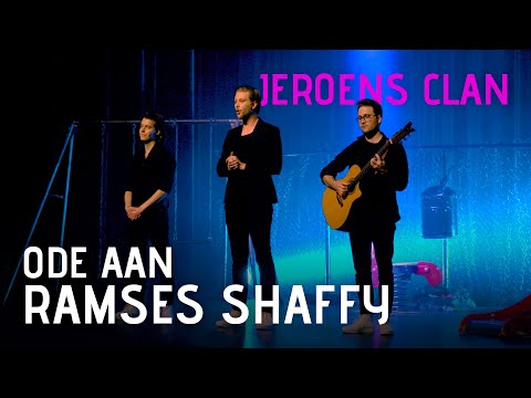 Jeroens Clan - Ode aan Ramses Shaffy