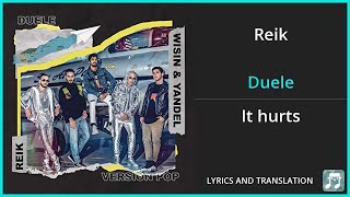 Reik - Duele Lyrics English Translation - ft Wisin, Yandel - Dual Lyrics English and Spanish