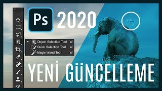 Photoshop 2020 Yeni Güncelleme - Harika Özellik - Object Selection Tool | Adobe Photoshop 2020