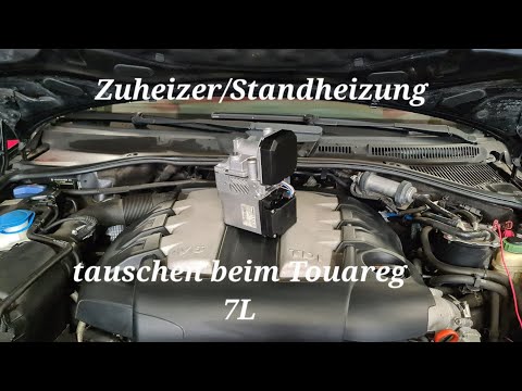 Touareg 7L Zuheizer tauschen oder zur Standheizung upgraden, darauf müsst ihr achten! CTA! (Audi Q7)