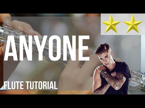 How to play Anyone by Justin Bieber on Flute (Tutorial)