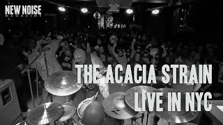 THE ACACIA STRAIN Live in NYC: NEW NOISE LIVE [Episode 7]