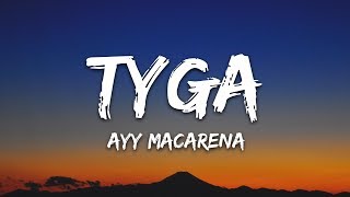 Download lagu Tyga Ayy Macarena... mp3