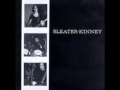 Sleater-Kinney Be Yr Mama.wmv 