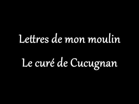 Alphonse Daudet - Lettres de mon moulin - Le curé de Cucugnan
