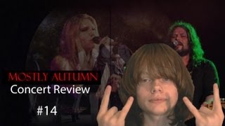Mostly Autumn Concert Review #14
