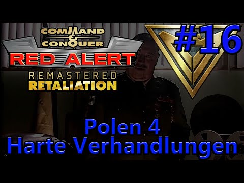 Harte Verhandlungen - Polen 4 - Command & Conquer: Remastered - RA: Retaliation Alliierte [Deutsch]