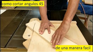 Carpinteria Chávez: Como cortar ángulos 45 en la sierra de mesa de una manera rápida y fácil