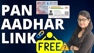 Link Aadhar with PAN in free? PAN Aadhaar linking