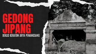 Download lagu Gedong Jipang || Bekas Keraton Arya Penangsang mp3