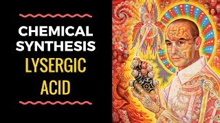 Synthesis of Lysergic Acid (LSD Precursor): History, Strategies, Mechanisms (Hofmann, Woodward)