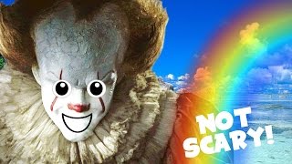 How to make IT (Pennywise) Not Scary!
