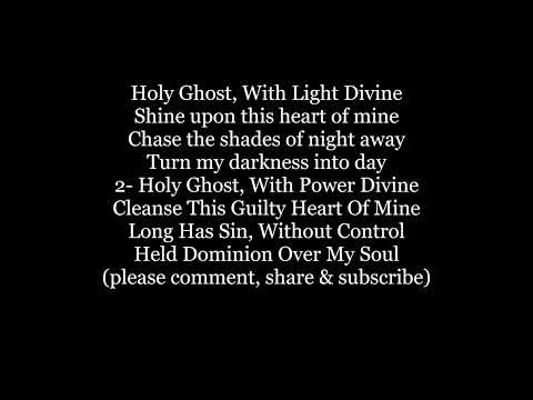 HOLY GHOST WITH LIGHT DIVINE Hymn Lyrics Words text trending Holy SPIRIT sing along song music