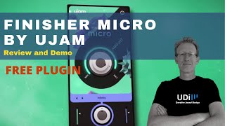 Video thumbnail for UJAM Finisher Micro FREE effect plugin review and demo by UDi Audio