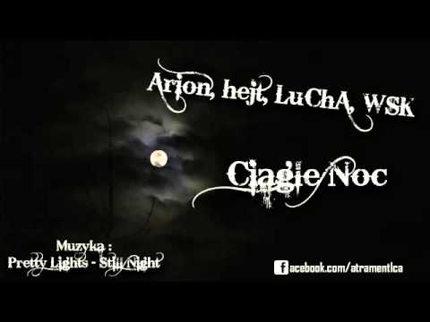 Arion hejt LuChA WSK - Ciągle noc (muz. Pretty Lights)