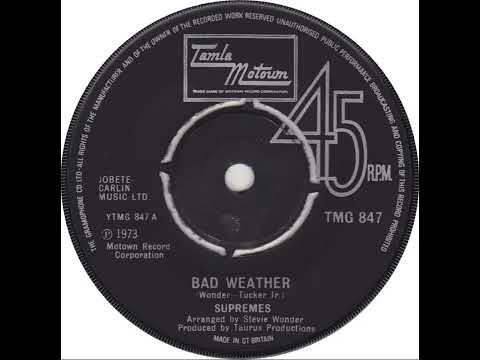 UK New Entry 1973 (85) Supremes - Bad Weather