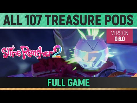 Slime Rancher 2 - All 107 Treasure Pods - Full Game (0.6.0)