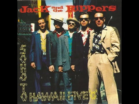 Jack and The Rippers - Hawaii 5-0 (The Ventures Cover)