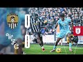 Highlights Notts County V Walsall