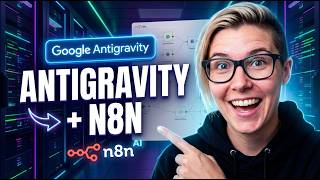 Nuevo Google Antigravity + n8n: Crea y Automatiza un Sistema Completo Gratis (Paso a Paso)