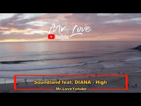 Soundland feat. DIANA - High
