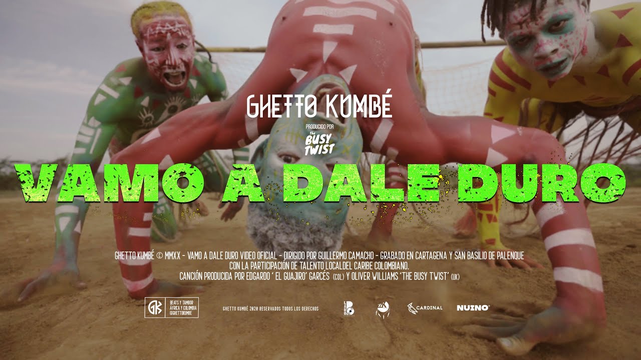 Ghetto Kumbé - Vamo a Dale Duro (Official video)