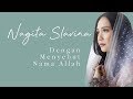 Nagita Slavina - Dengan Menyebut Nama Allah