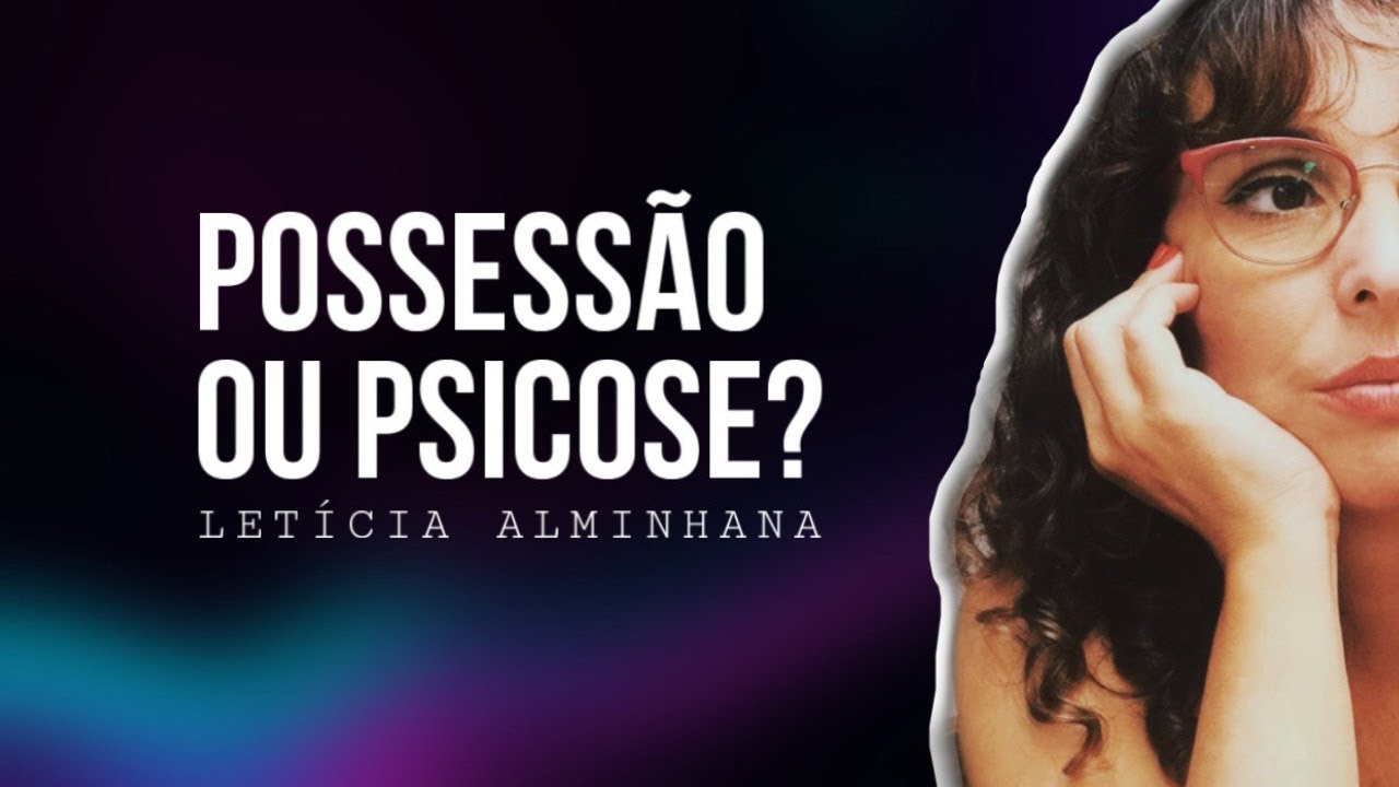 Como diferenciar “mediunidade” de ESQUIZOFRENIA? | Daniel Gontijo entrevista Letícia Alminhana