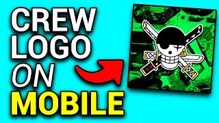 How to Create a Crew Logo in Blox Fruits Mobile (2023) - iOS & Android