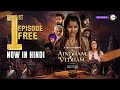 Aindham Vedham Hindi 1st Full Episode Free A ZEE5 Original Sai Dhanshika Naga Watch Now
