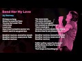 Journey - Send Her My Love Karaoke