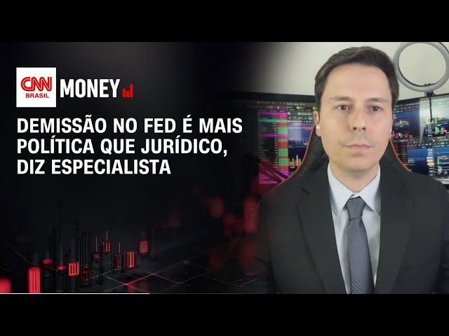 Demissão no Fed é mais política que jurídico, diz especialista | Money News