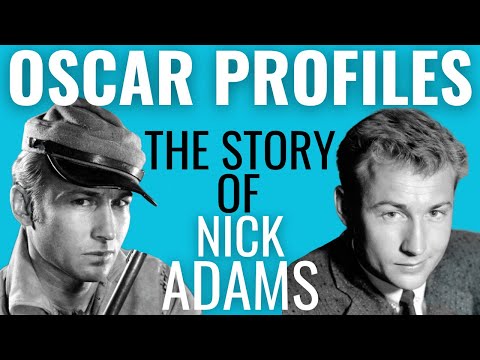 The Tragic Life of Oscar-Nominated Actor Nick Adams