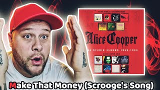 Alice Cooper - Make That Money (Scrooges Song) Reaction! #alicecooper