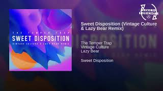 Temper Trap - Sweet Disposition (Vintage Culture &amp; Lazy Bear Remix)(TRADUÇÃO/LEGENDADO)