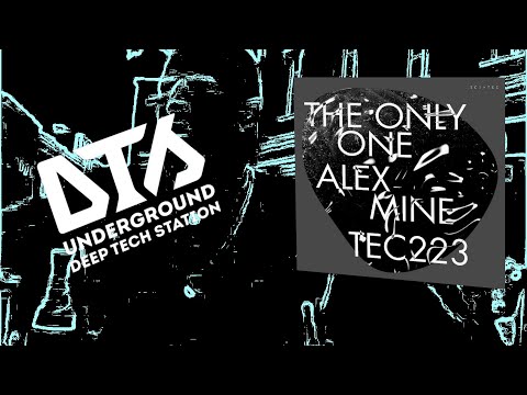 Alex Mine - The Only One (Original Mix)