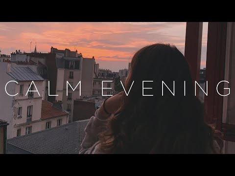 Calm Evening | Deep Chill Music Mix